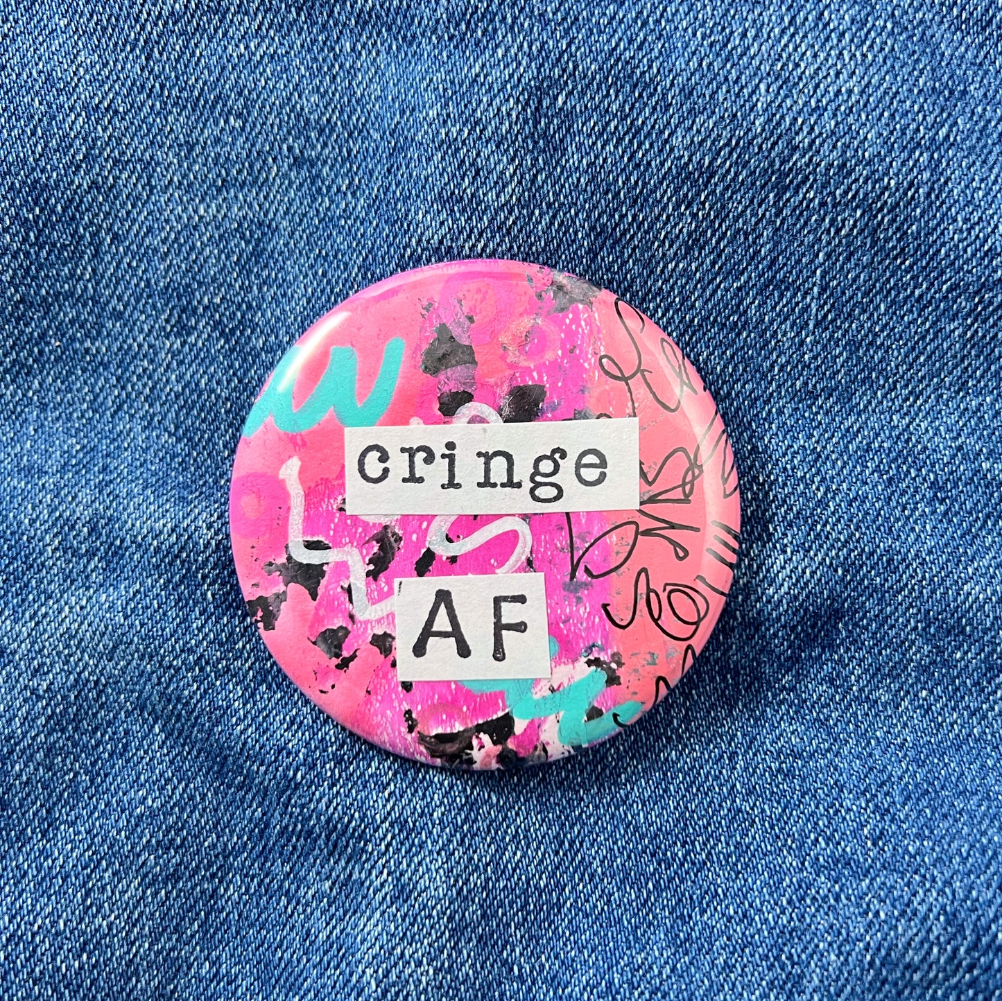cringe AF - Art Pin