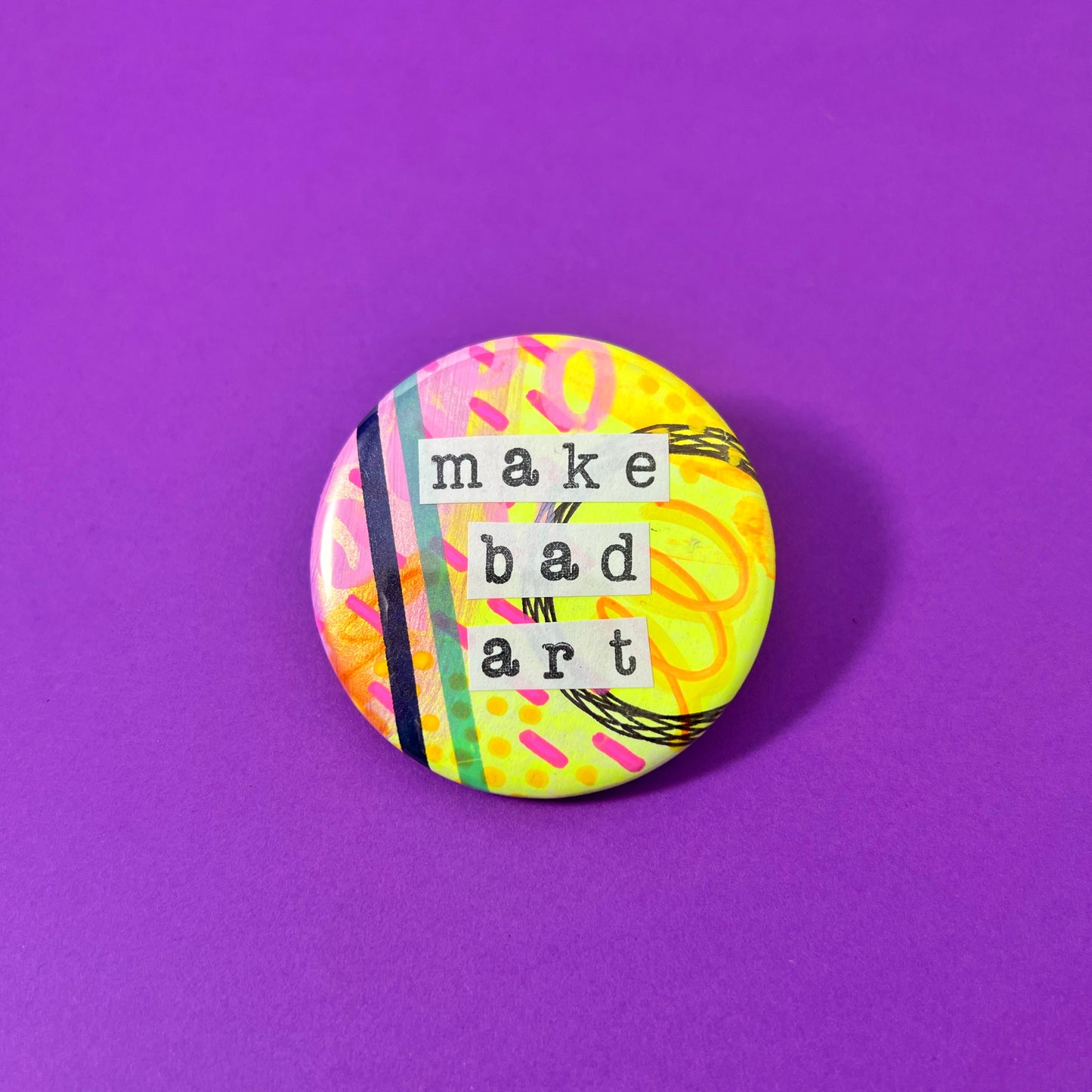 make bad art - Art Magnet