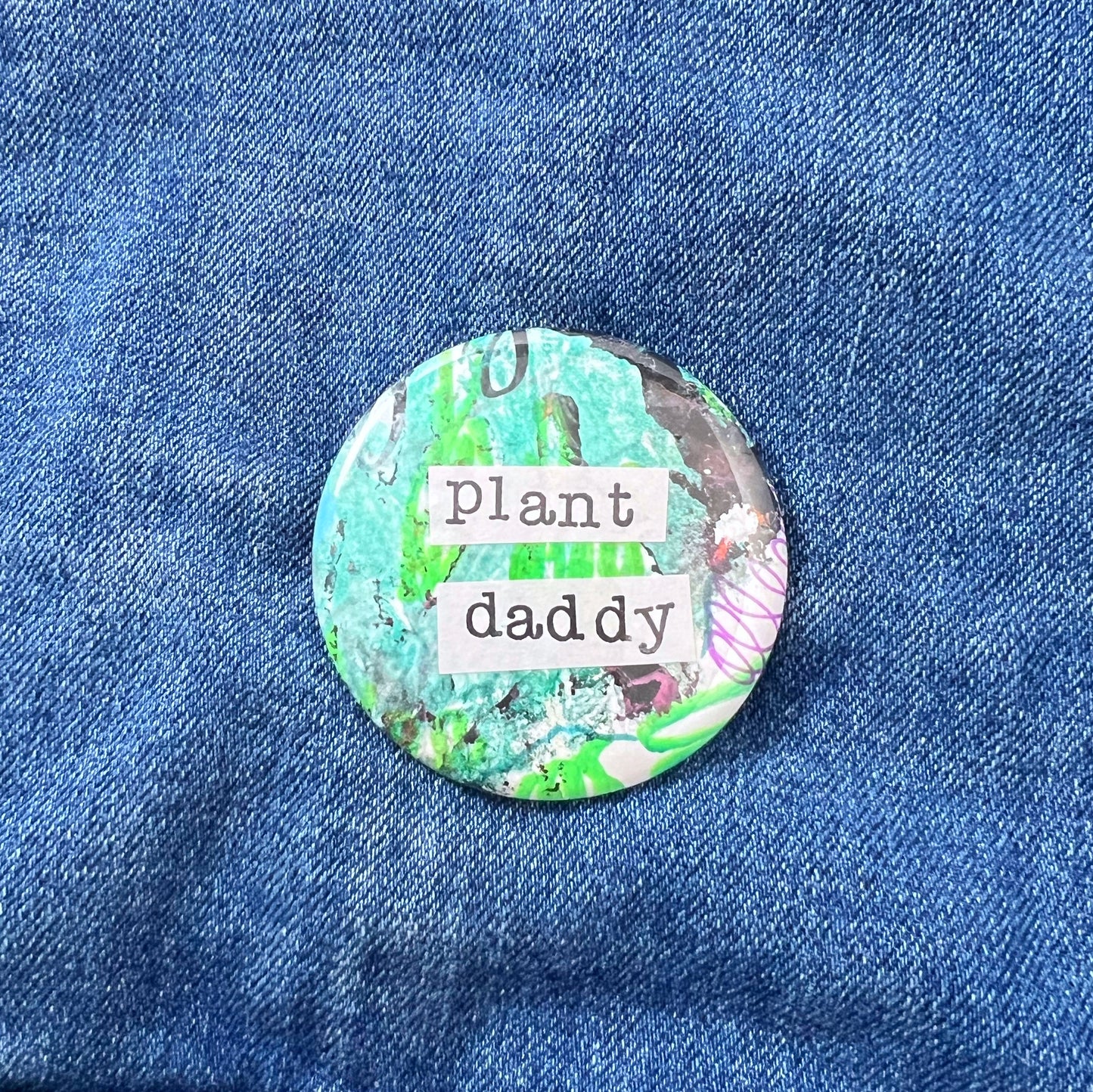 plant daddy - Art Pin