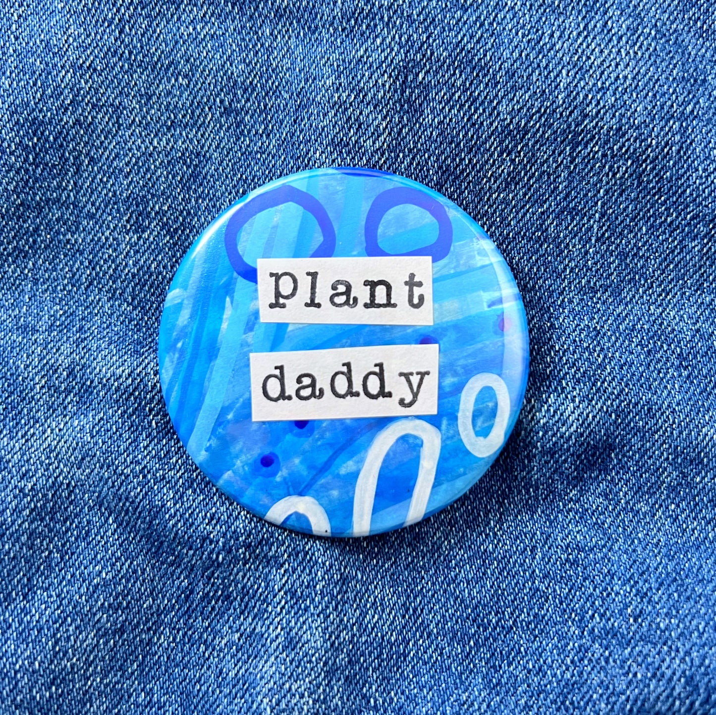 plant daddy - Art Pin
