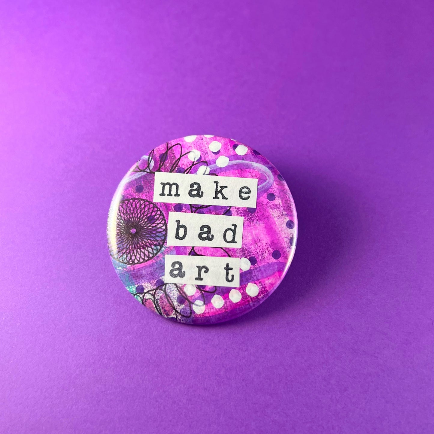 make bad art - Art Magnet