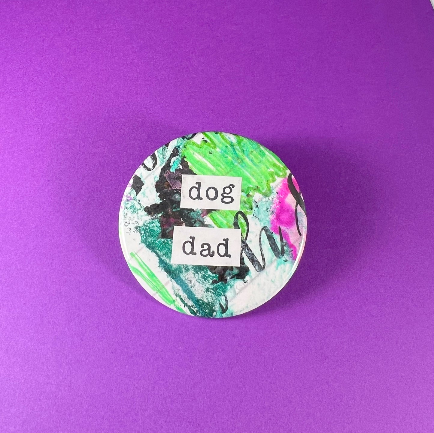 dog dad - Art Magnet