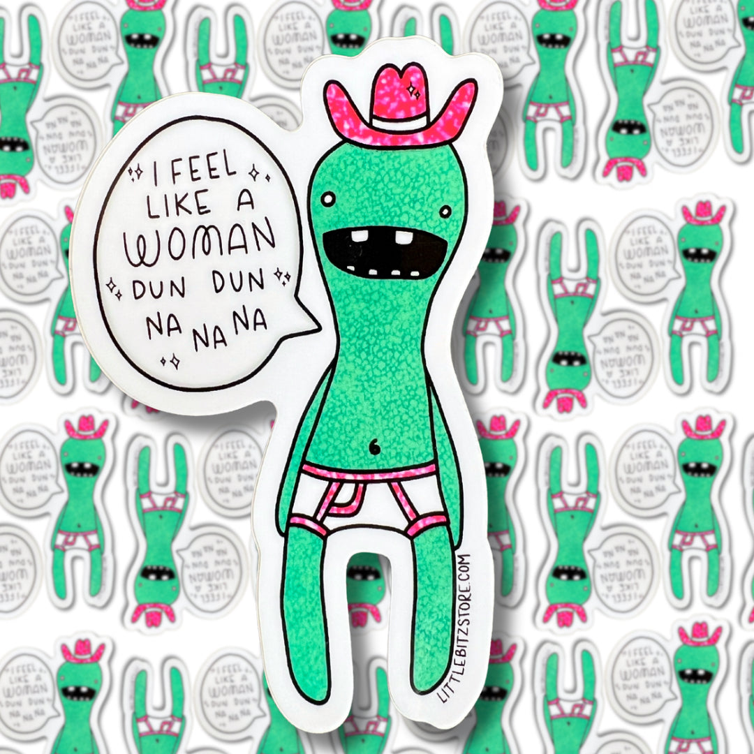 ”I feel like a woman!” Shania T. - vinyl sticker