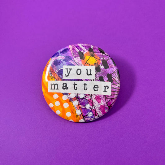 you matter - Art Magnet