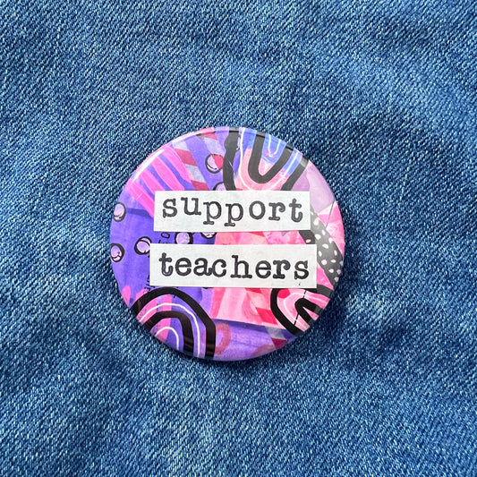 support teachers - Art Pin