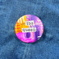 ibs queen - Art Pin