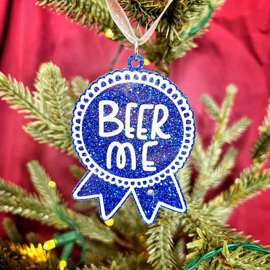 “BEER ME” - holiday ornament