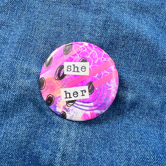 she / her pronoun - Art Pin