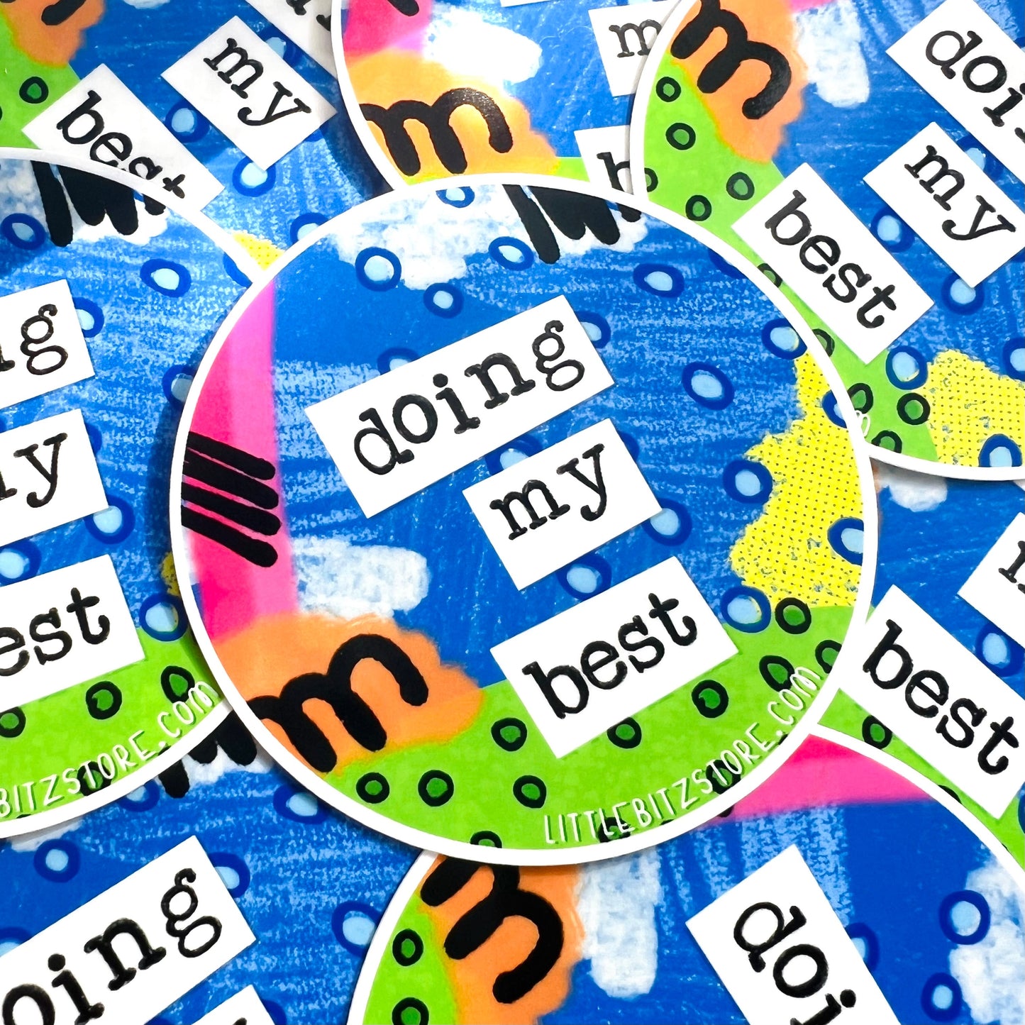 “doing my best” - vinyl sticker