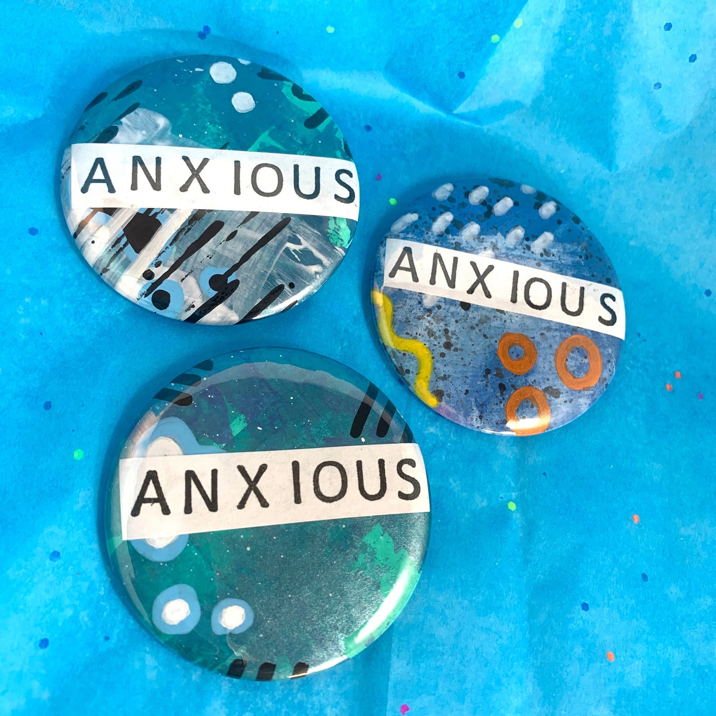 "ANXIOUS" - large art pin / magnet