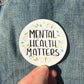 Mental Health Matters Sticker - Mental Health Awareness - Vinyl Sticker Waterproof decal