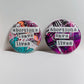 “abortions save lives” - large art pin / magnet